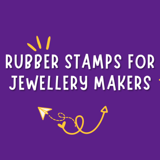 rubber stamps for jewellery makers