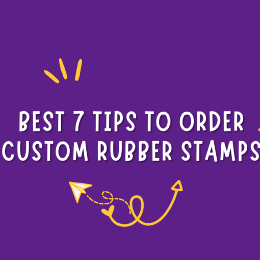 7 tips to order custom rubber stamps