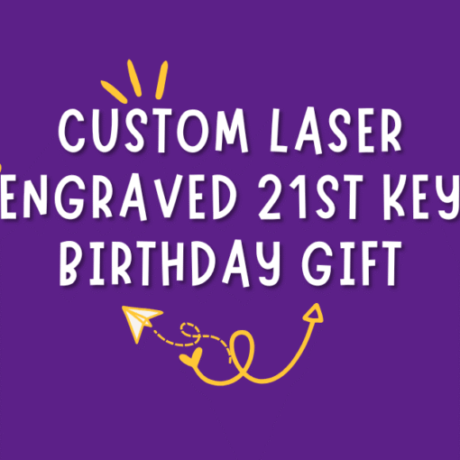 custom laser engraved 21st key