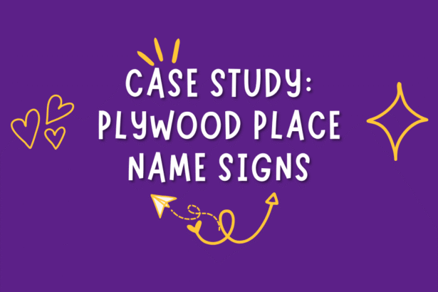 plywood place name signs case study